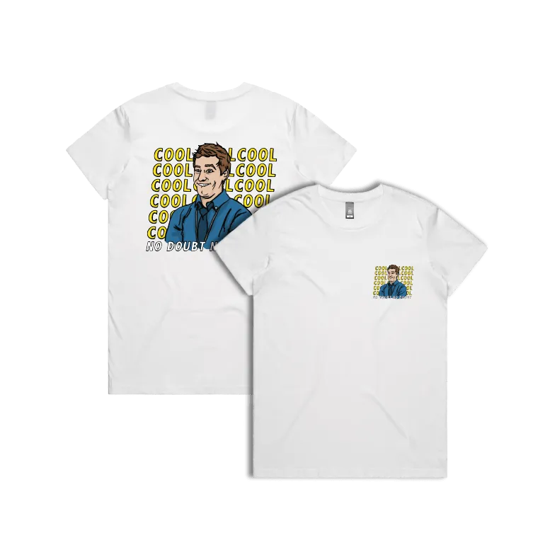 Cool Cool Cool 👮‍♂️ - Women's T Shirt
