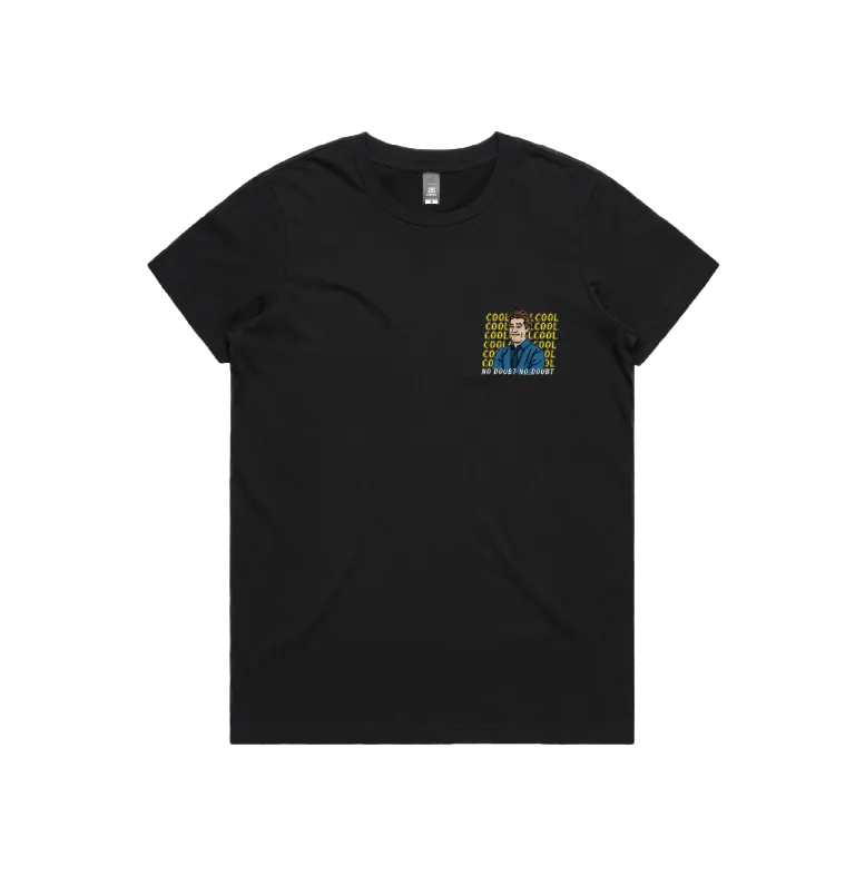 Cool Cool Cool 👮‍♂️ - Women's T Shirt